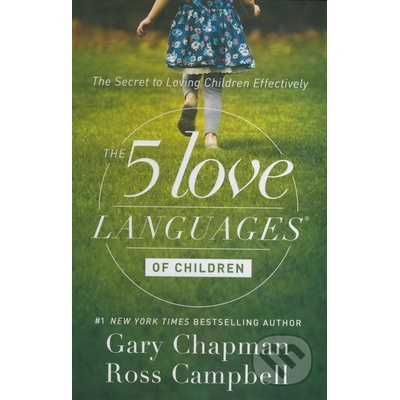 5 LOVE LANGUAGES OF CHILDREN THE CHAPMAN GARY D