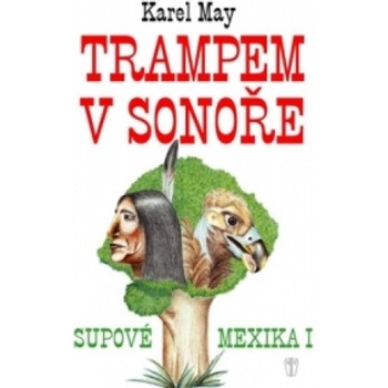 Trampem v Sonoře