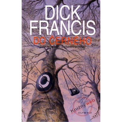 Do černého Dick Francis CZ