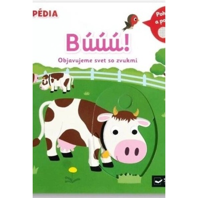 MiniPÉDIA Búúú! Objavujeme svet so zvukmi