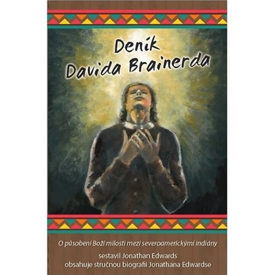 Deník Davida Brainerda - Jonathan Edwards
