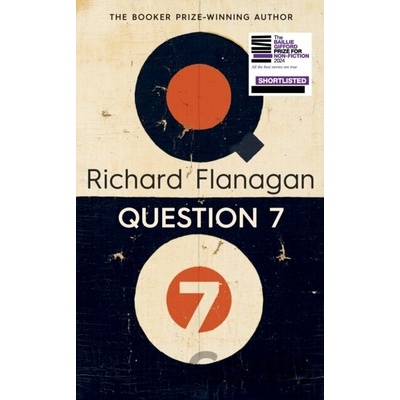 Question 7 - Richard Flanagan