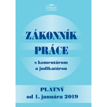 Zákonník práce s komentárom a judikatúrou platný od 1. januára 2019