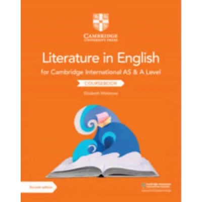 Cambridge International AS & A Level Literature in English Coursebook | Elizabeth Whittome