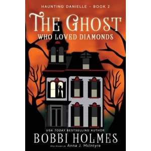 The Ghost Who Loved Diamonds (ISBN: 9781515224839)