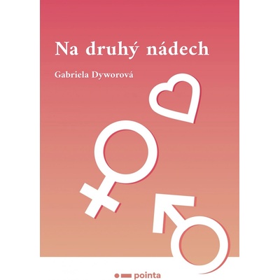Na druhý nádech - Dyworová Gabriela