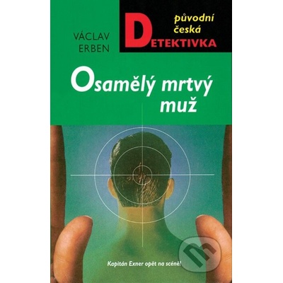 Osamělý mrtvý muž - Václav Erben