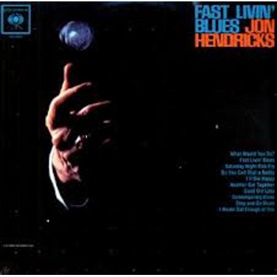 Hendricks, Jon - Fast Livin' Blues