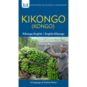Kikongo-English/ English-Kikongo (Kongo) Dictionary & Phrasebook | Yeno Mansoni Matuka (ISBN: 9780781814102)
