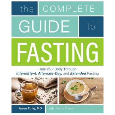 Complete Guide to Fasting