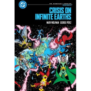 Crisis on Infinite Earths: DC Compact Comics Edition (ISBN: 9781799509608)