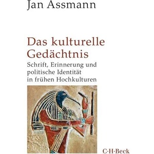 Das kulturelle Gedächtnis | Jan Assmann (ISBN: 9783406836077)