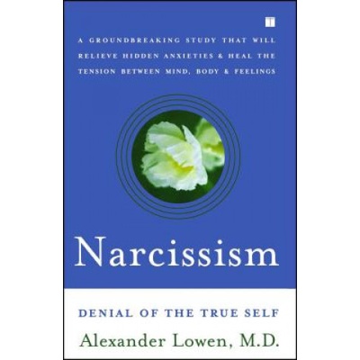 Narcissism - Denial of the True SelfPaperback
