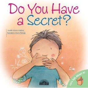 Do You Have a Secret? | Jennifer Moore-Malinos (ISBN: 9780764131707)