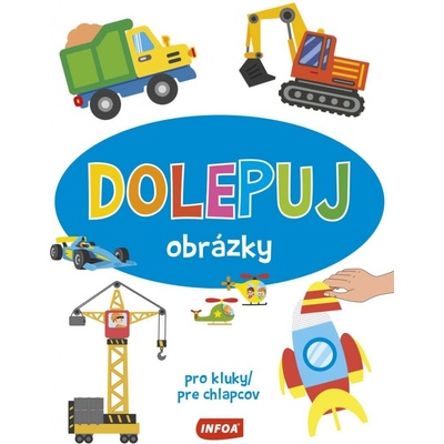 Dolepuj obrázky Pro kluky/pre chlapcov
