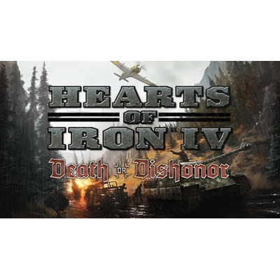 Hearts of Iron 4: Death or Dishonor