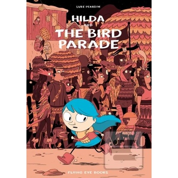 Hilda and the Bird Parade - Pearson Luke