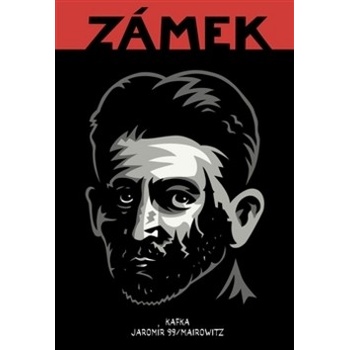 Zámek - 99 Jaromír, Franz Kafka, David Z. Mairowitz