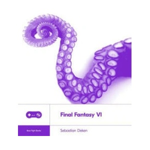 Final Fantasy VI | Deken, Sebastian (ISBN: 9781940535289)
