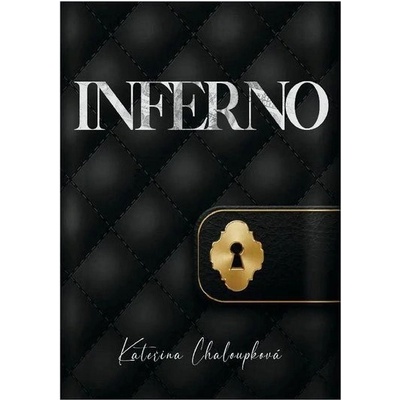 Inferno - Kateřina Chaloupková