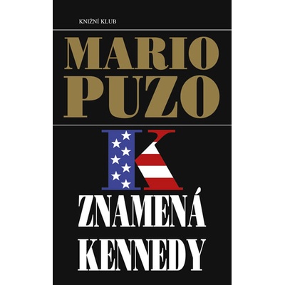 K znamená Kennedy
