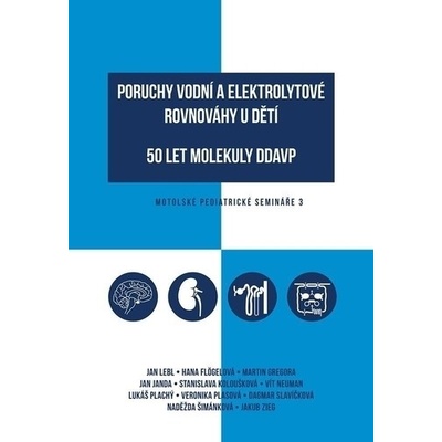 Poruchy vodní a elektrolytové rovnováhy u dětí, 50 let molekuly DDAVP - Motolské pediatrické semináře 3