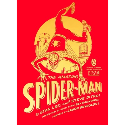 The Amazing Spider-Man – Stan Lee, Steve Ditko, Jason Reynolds, Ben Saunders