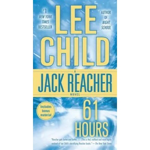 61 Hours | Lee Child (ISBN: 9780440243694)