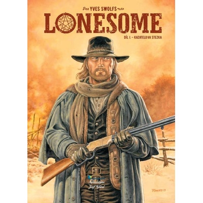 Lonesome 1 - Kazatelova stezka - Swolfs Yves