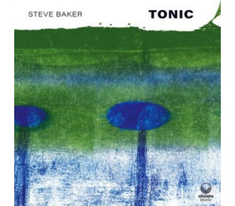 Tonic - Steve Baker CD