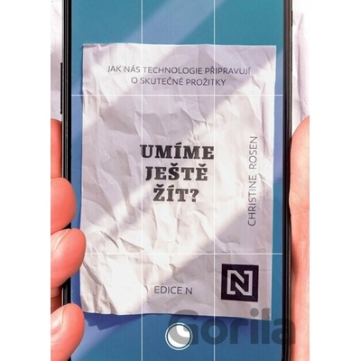 Umíme ještě žít? - Christine Rosen
