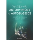 Knihy Využijte sílu autohypnózy a autosugesce Becker Jan