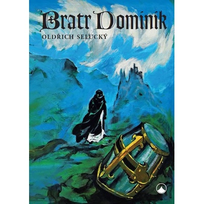 Bratr Dominik - Selucký Oldřich