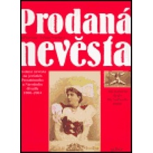 PRODANÁ NEVĚSTA