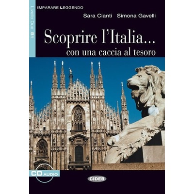 Scoprire L´italia + CD (Black Cat Readers ITA Level 3)