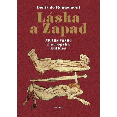 Láska a západ - Denis de Rougemont