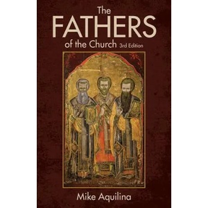 Fathers of the Church | Mike Aquilina (ISBN: 9781612785615)