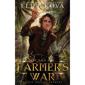 Farmer's War | ELISE KOVA (2017)