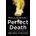 Perfect Death