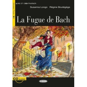 La Fugue de Bach, m. Audio-CD | Régine Boutég? ge, Susanna Longo (ISBN: 9783125002951)