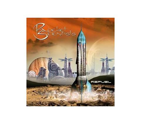Rocket Scientists - Refuel CD