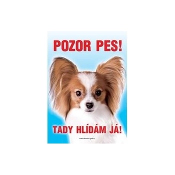 Grel Tabulka pozor pes papillon hnědo-bílý