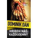 Hriech náš každodenný - Dominik Dán