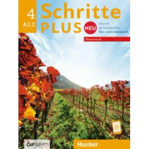 Schritte plus Neu 4 - Österreich. Kursbuch und Arbeitsbuch mit Audios online | Daniela Niebisch, Angela Pude, Franz Specht, Monika Reimann, Andreas Tomaszewski (ISBN: 9783198410806)