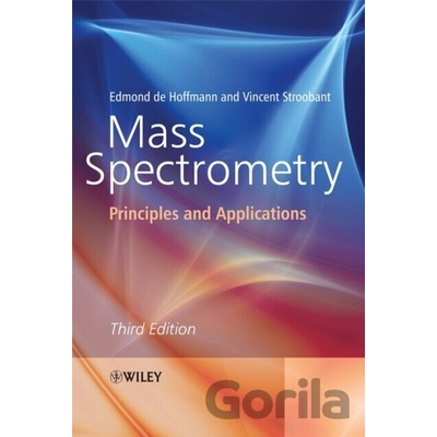 Mass Spectrometry - Edmond de Hoffmann, Vincent Stroobant