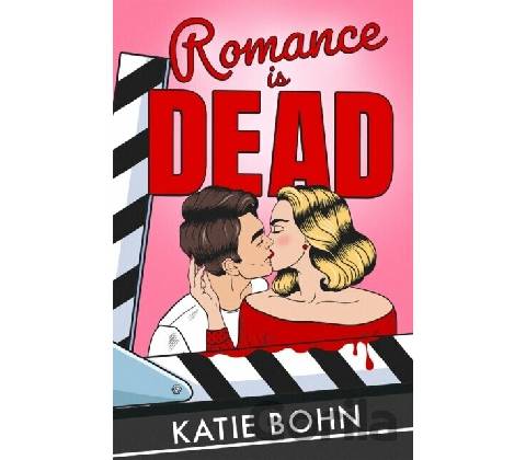 Romance Is Dead - Katie Bohn