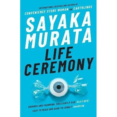 Life Ceremony - Sayaka Murata