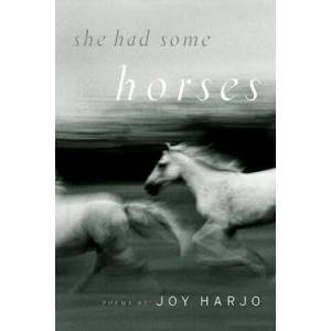 She Had Some Horses | Joy Harjo (ISBN: 9780393334210)