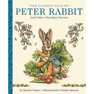 Classic Tale of Peter Rabbit | Charles Santore (ISBN: 9781604339222)