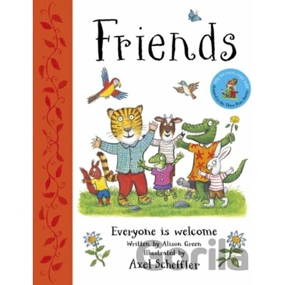 Friends Axel Schefflers gorgeous picture book about welcoming others and making friends - Alison Green